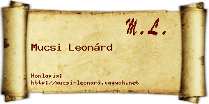 Mucsi Leonárd névjegykártya